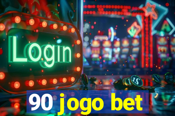 90 jogo bet